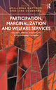 Book cover of: Participation, Marginalization and Welfare Services. By: Aila-Leena Matthies
