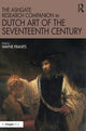 Book cover of: Ashgate Research Companion to Dutch Art of the Seventeenth Century. By: Wayne Franits