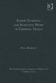 Book cover of: Expert Evidence and Scientific Proof in Criminal Trials. By: Paul Roberts