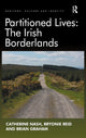Book cover of: Partitioned Lives: The Irish Borderlands