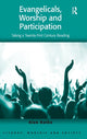 Book cover of: Evangelicals, Worship and Participation. By: Alan Rathe