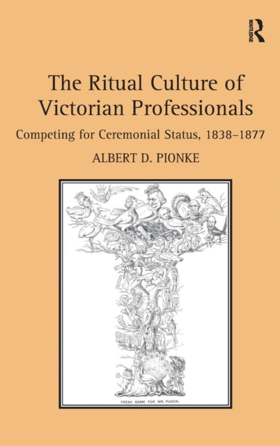 Book cover of: Ritual Culture of Victorian Professionals