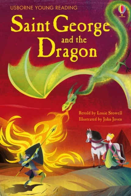 Book cover of: Saint George and the Dragon. By: Louie Stowell