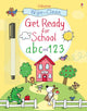 Book cover of: Wipe-clean Get Ready for School abc and 123. By: Sam Taplin