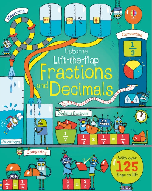 Book cover of: Lift-the-flap Fractions and Decimals. By: Rosie Dickins