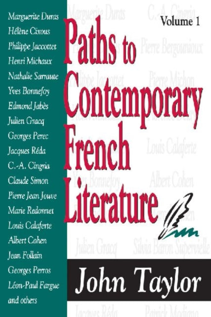Book cover of: Paths to Contemporary French Literature. By: John Taylor