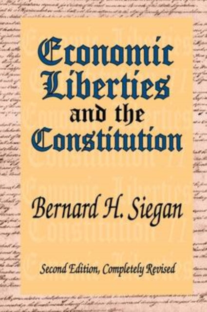 Book cover of: Economic Liberties and the Constitution