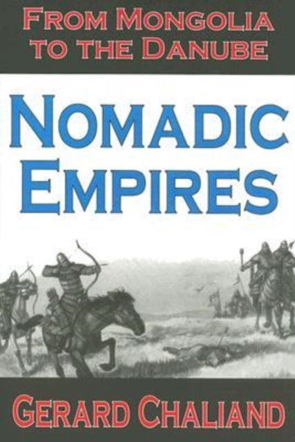 Book cover of: Nomadic Empires. By: Gérard Chaliand