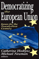 Book cover of: Democratizing the European Union. By: Michael Newman