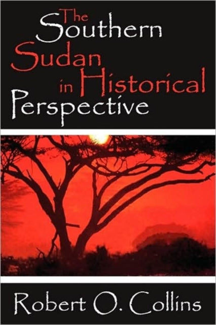 Book cover of: Southern Sudan in Historical Perspective