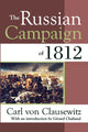 Book cover of: Russian Campaign of 1812. By: Carl von Clausewitz