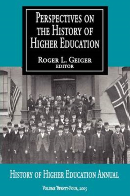 Book cover of: Perspectives on the History of Higher Education. By: Roger L. Geiger