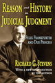 Book cover of: Reason and History in Judicial Judgment. By: Richard G. Stevens