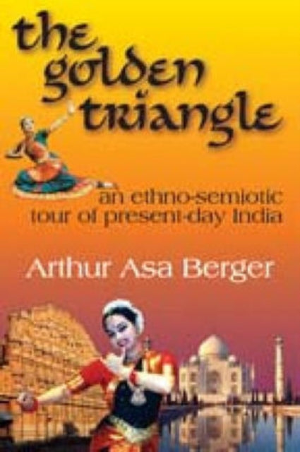 Book cover of: Golden Triangle. By: Arthur Asa Berger