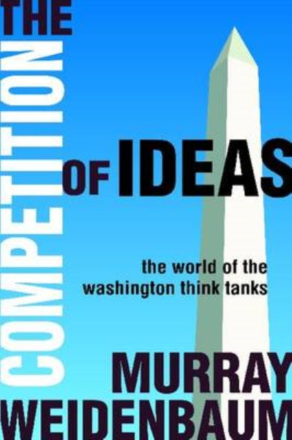 Book cover of: Competition of Ideas. By: Weidenbaum, Murray L.