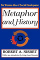 Book cover of: Metaphor and History. By: Robert A. Nisbet