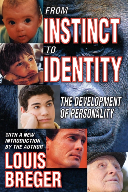 Book cover of: From Instinct to Identity. By: Louis Breger