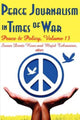 Book cover of: Peace Journalism in Times of War