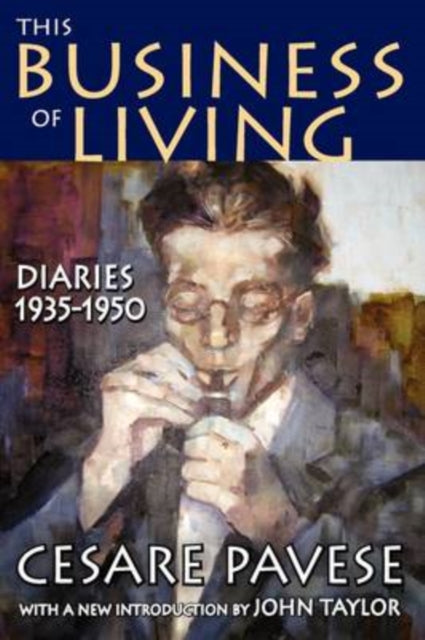 Book cover of: This Business of Living. By: Pavese, Cesare.
