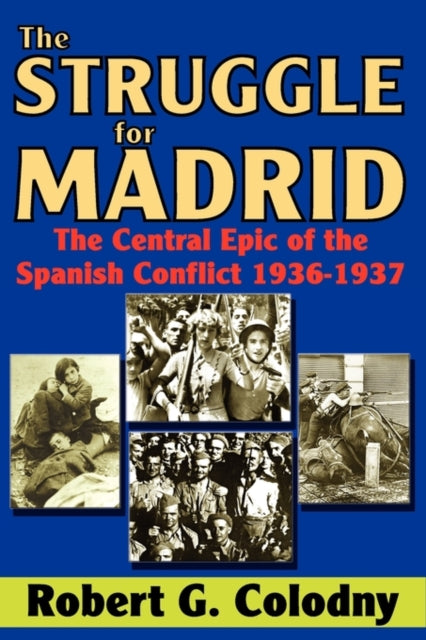 Book cover of: Struggle for Madrid. By: Robert Garland Colodny