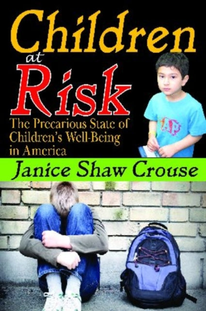Book cover of: Children at Risk. By: Janice Crouse