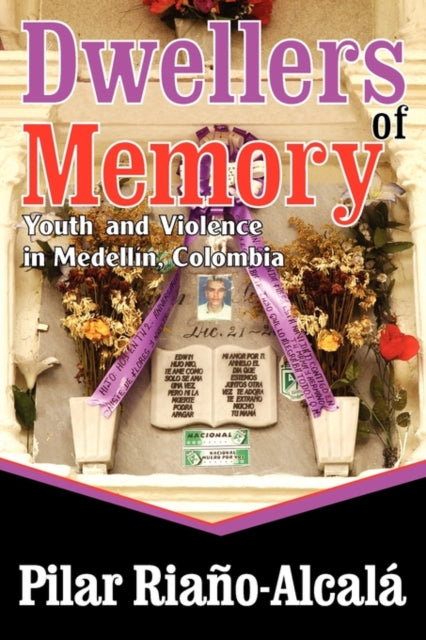 Book cover of: Dwellers of Memory. By: Pilar Riano-Alcala