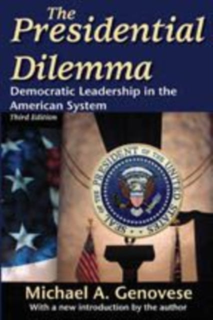 Book cover of: Presidential Dilemma. By: Michael A. Genovese