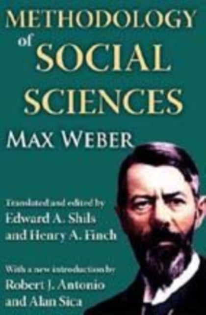 Book cover of: Methodology of Social Sciences. By: Max Weber