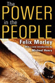Book cover of: Power in the People. By: Felix M. Morley