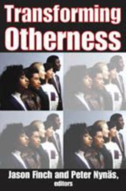 Book cover of: Transforming Otherness. By: Jason Finch