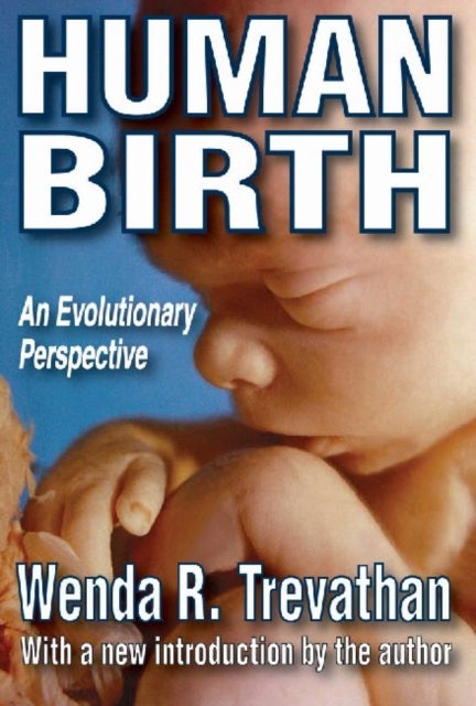 Book cover of: Human Birth. By: Wenda Trevathan