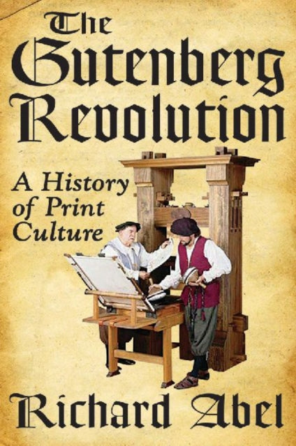 Book cover of: Gutenberg Revolution. By: Richard Abel