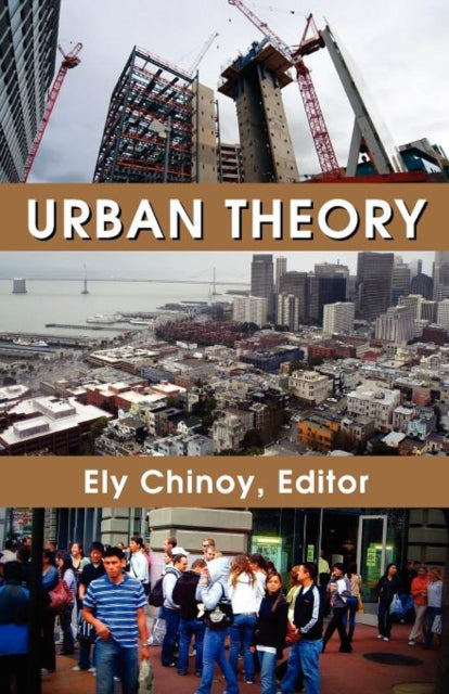 Book cover of: Urban Theory. By: Ely Chinoy