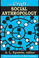 Book cover of: Craft of Social Anthropology. By: A. L. Epstein
