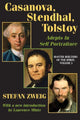 Book cover of: Casanova, Stendhal, Tolstoy: Adepts in Self-Portraiture. By: Stefan Zweig