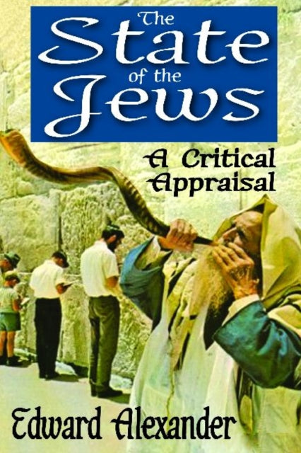Book cover of: State of the Jews. By: Alexander, Edward