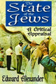 Book cover of: State of the Jews. By: Alexander, Edward