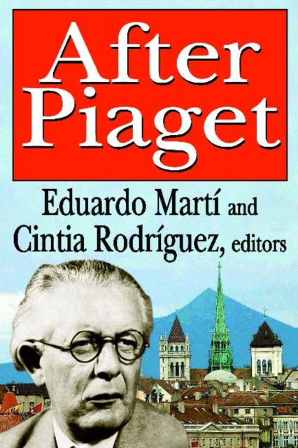 Book cover of: After Piaget. By: Eduardo Marti