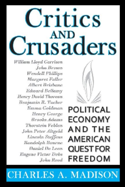Book cover of: Critics and Crusaders. By: Charles Allan Madison
