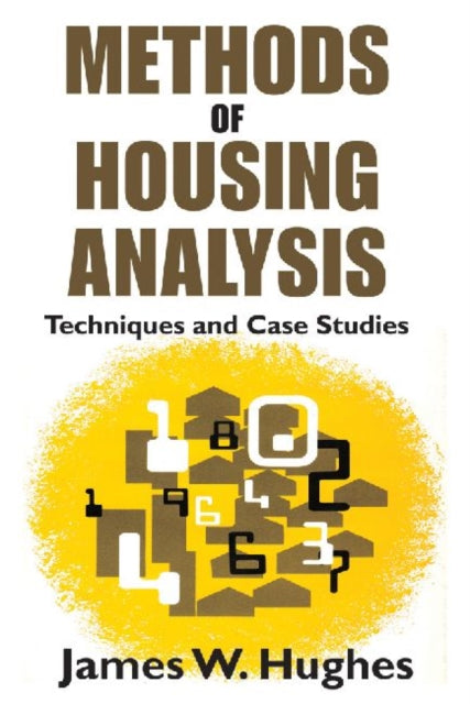 Book cover of: Methods of Housing Analysis. By: James W. Hughes