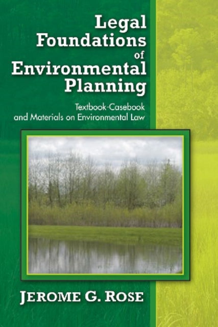 Book cover of: Legal Foundations of Environmental Planning