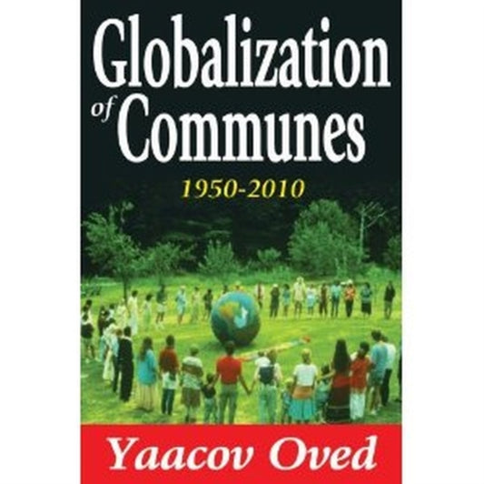Book cover of: Globalization of Communes. By: Yaacov Oved
