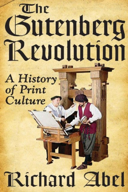 Book cover of: Gutenberg Revolution. By: Richard Abel