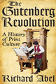 Book cover of: Gutenberg Revolution. By: Richard Abel