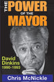 Book cover of: Power of the Mayor. By: Chris McNickle