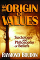 Book cover of: Origin of Values. By: Raymond Boudon