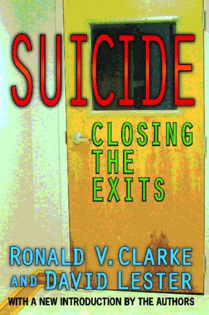 Book cover of: Suicide. By: Ronald V. Clarke