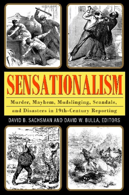 Book cover of: Sensationalism. By: David B. Sachsman