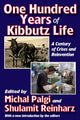 Book cover of: One Hundred Years of Kibbutz Life. By: Michal Palgi