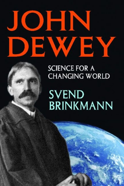 Book cover of: John Dewey. By: Svend Brinkmann